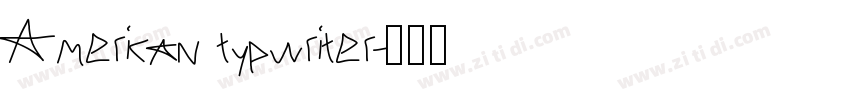 American typwriter字体转换